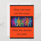 Die, die nicht die Musik hören, Tänzer zu denken, Einladung (Rückseite)