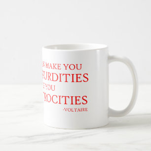 Die, die Sie Absurditäten glauben lassen können Kaffeetasse