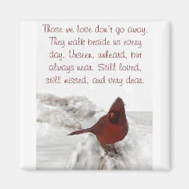 "Die, die wir Liebe nicht weggehen" Magnet