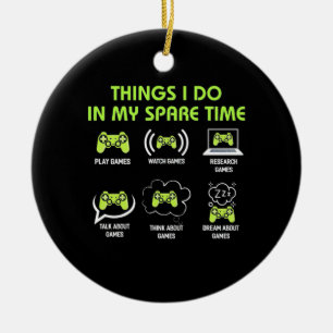Die Dinge, die Gamer in spärlicher Zeit tun Keramik Ornament