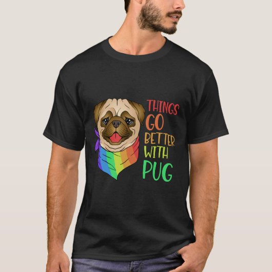 Die Dinge gehen besser mit Pug Classic 154 T-Shirt (Vorderseite)
