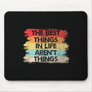 Die Dinge im Leben sind keine Dinge Motivationszit Mousepad
