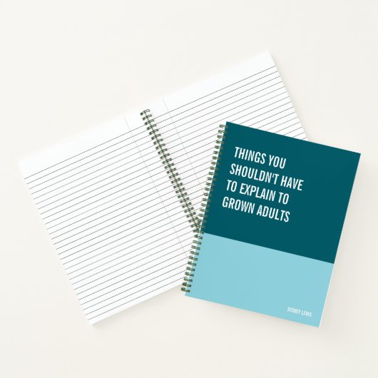 Die Dinge sollten Erwachsenen nicht zu viel erklär Notizblock (Innenseite)
