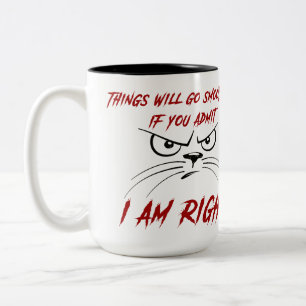 Die Dinge werden einfacher, wenn du zugibst, dass  Zweifarbige Tasse