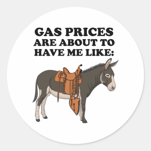 Die Donkey-Gaspreise werden bald sonnige Kleidung  Runder Aufkleber (Vorderseite)