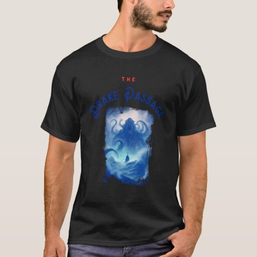 Die Drake Passage Antarktis Kreuzfahrt T-Shirt (Vorderseite)
