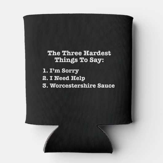 Die drei schwierigsten Dinge, um ein lustiges Zita Dosenkühler (Rückseite)