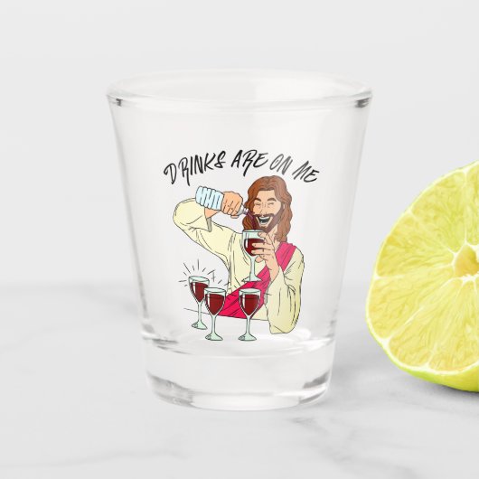Die Drinks Gehen Auf Mich Schnapsglas (Vorderseite)
