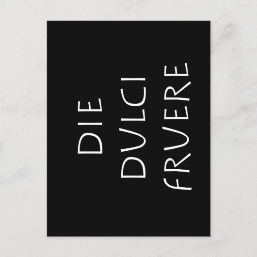 Die dulci fruere postkarte (Vorderseite)