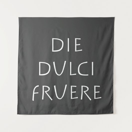 Die dulci fruere wandteppich (Vorderseite)
