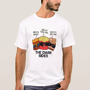 Die dunkle Seite Lustiger Fast-Food-Witz  T-Shirt