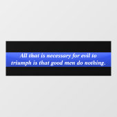 Die dünne blaue Linie triumph über das böse Fenste Fensteraufkleber (Blatt)