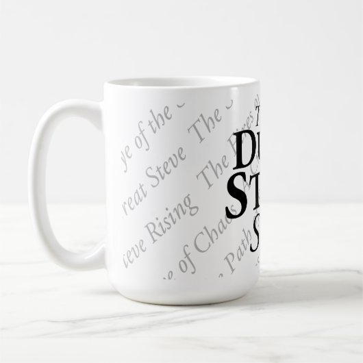 Die Dusty Steve Show Tasse (Links)