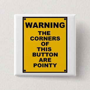 Die Ecken dieses Knopfes sind spitze ~ Parodie Button