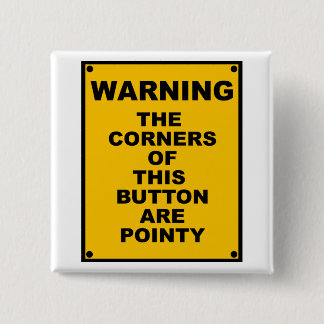 Die Ecken dieses Knopfes sind spitze ~ Parodie Button