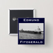 Die Edmund Fitzgerald auf dem St. Clair River Button (Vorne & Hinten)