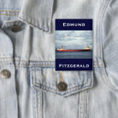 Die Edmund Fitzgerald Button (Insitu)