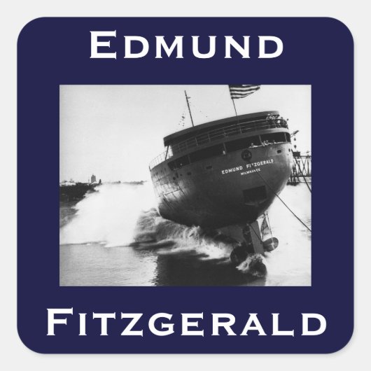 Die Edmund Fitzgerald Quadratischer Aufkleber (Vorderseite)