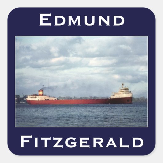 Die Edmund Fitzgerald Quadratischer Aufkleber (Vorderseite)