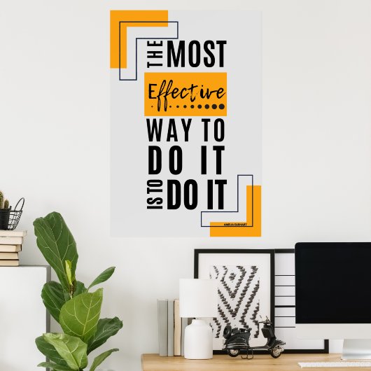 Die effektivste Methode: Mut machen Poster (Heimbüro)