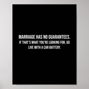Die Ehe hat keine Garantien Funny Poster