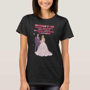 Die Ehe ist wie eine unsinnig sarkastische T-Shirt