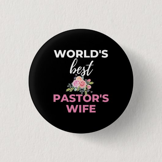 Die Ehefrau der besten Pastoren der Welt Button (Vorderseite)