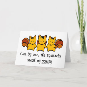 Die Eichhörnchen stehlen meinem Verstand Karte