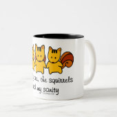 Die Eichhörnchen stehlen meinem Verstand Zweifarbige Tasse (VorderseiteRechts)