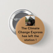 Die Eil Klimaänderung hat das Gebäude verlassen Button (Vorne & Hinten)