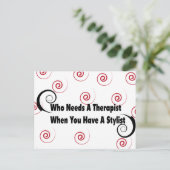 (die einen Therapeuten brauchen, wenn Sie einen St Postkarte (Stehend Vorderseite)