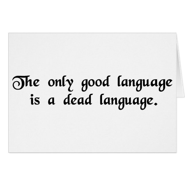 Die einzige gute Sprache ist eine tote Sprache (Vorderseite (Horizontal))