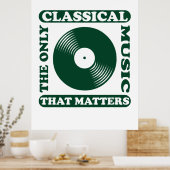 Die einzige klassische Musik Poster (Küche)
