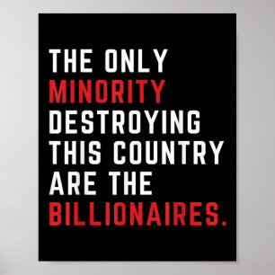 Die einzige Minderheit, die dieses Land zerstört, Poster