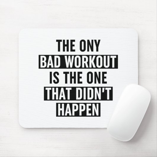 Die einzige schlechte Arbeit ist die, die nicht st Mousepad (Mit Mouse)