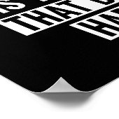 Die einzige schlechte Arbeit ist die, die nicht st Poster (Ecke)