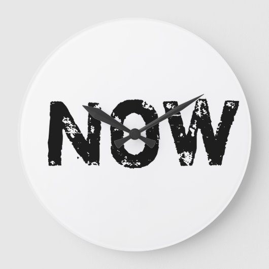 Die einzige Zeit ist jetzt Große Wanduhr (Vorderseite)