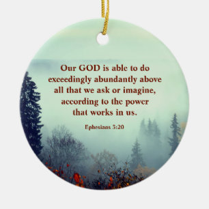 Die Ephesianer 3:20 Unser Gott ist... Fall Forest Keramik Ornament