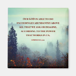Die Ephesianer 3:20 Unser Gott ist... Fall Forest Magnet