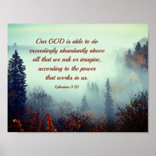 Die Ephesianer 3:20 Unser Gott ist... Fall Forest Poster
