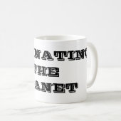 Die Erde beherrschende Kaffeetasse (VorderseiteRechts)