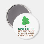 Die Erde, der einzige Planet mit Schokolade Magnet (Vorderseite/Rückseite)