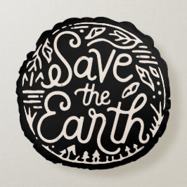 Die Erde gerettet Rundes Kissen
