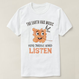 "Die Erde hat Musik" Lächelndes Blatt T-Shirt