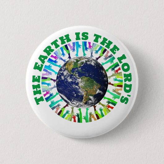 DIE ERDE IST DAS Christliche DES HERREN Button (Vorderseite)