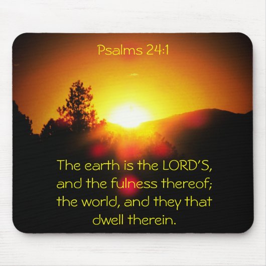 Die Erde ist des Herrn - Psalm 24:1 Mousepad (Vorne)