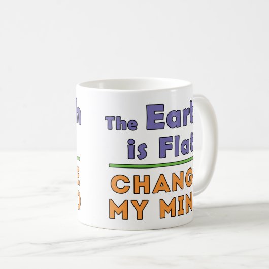 Die Erde ist die Tasse des Flachkaffees (VorderseiteRechts)