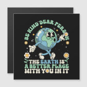 Die Erde ist ein besserer Platz mit dir darin Magnetkarte (Vorne/Hinten)
