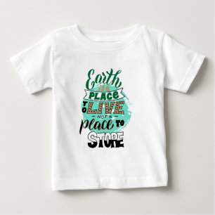 Die Erde ist ein Ort, an dem man nicht lagern kann Baby T-shirt