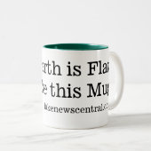 Die Erde ist flach.  Gerade wie diese Tasse (VorderseiteRechts)